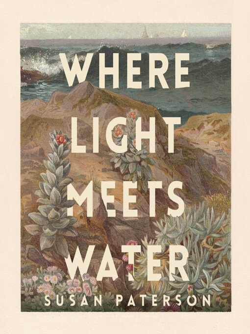 Title details for Where Light Meets Water by Susan Paterson - Wait list
